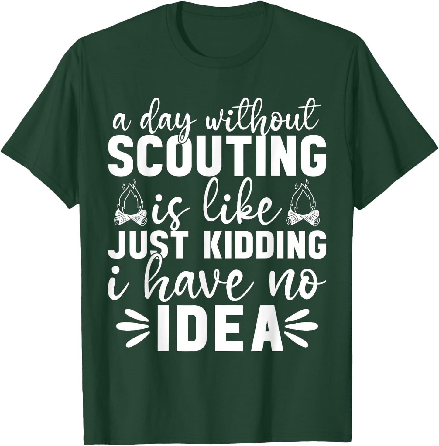 Scouting Scout Slogan Camp Women Men Kids T-Shirt - T-Shirt | Forest