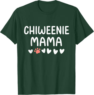Chiweenie Mama Dog Mom T-Shirt - T-Shirt | Forest