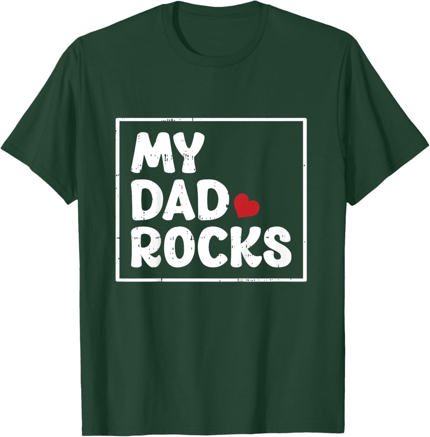 My Dad Rocks Fathers Day Cool Baby Boys Girls Kids Toddlers T-Shirt - T-Shirt | Forest