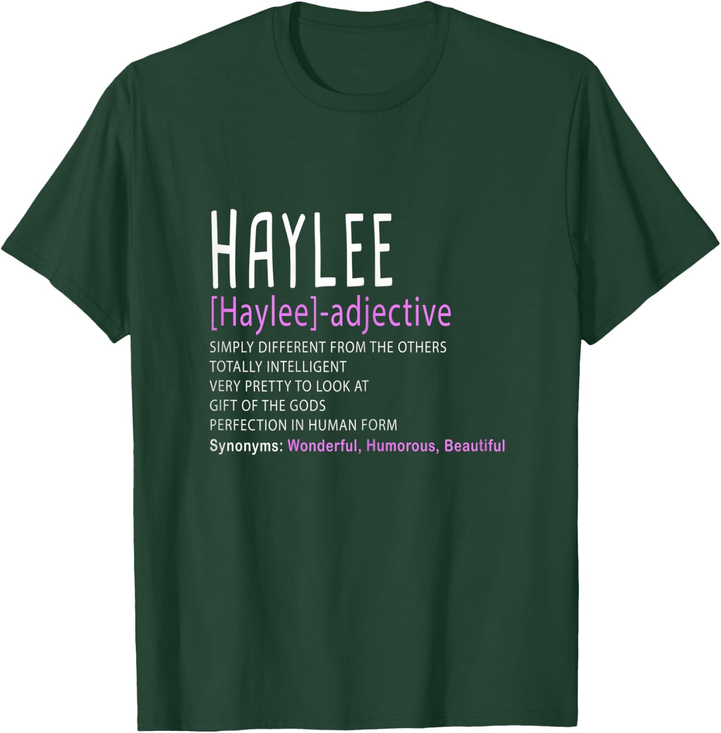 Personalized Name Description Haylee T-Shirt - T-Shirt | Forest