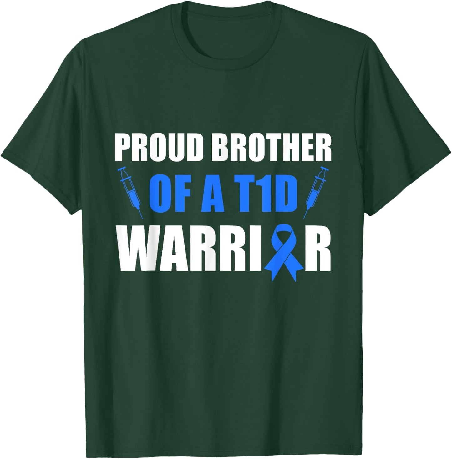 Diabetes Proud Brother Of A T1D Warrior Support Month T-Shirt - T-Shirt | Forest