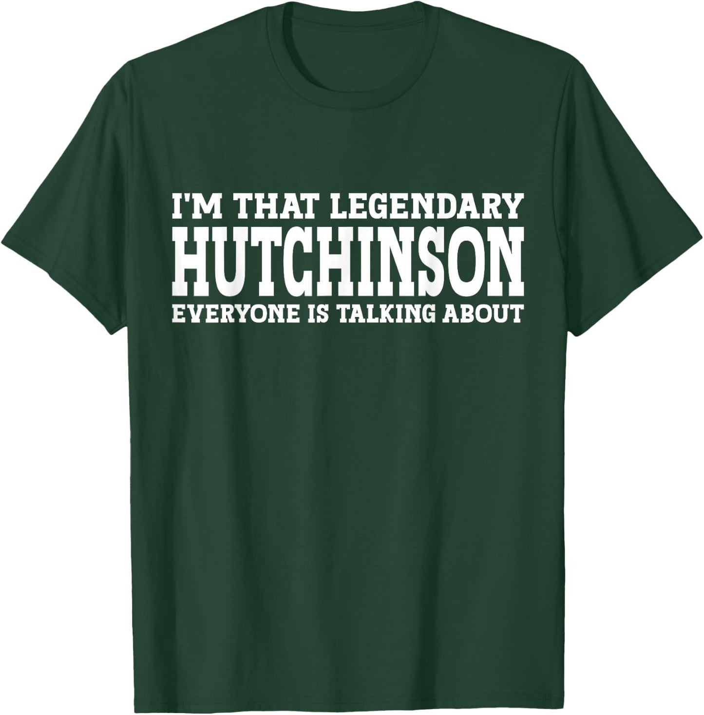Hutchinson Surname Funny Team Family Last Name Hutchinson T-Shirt - T-Shirt | Forest