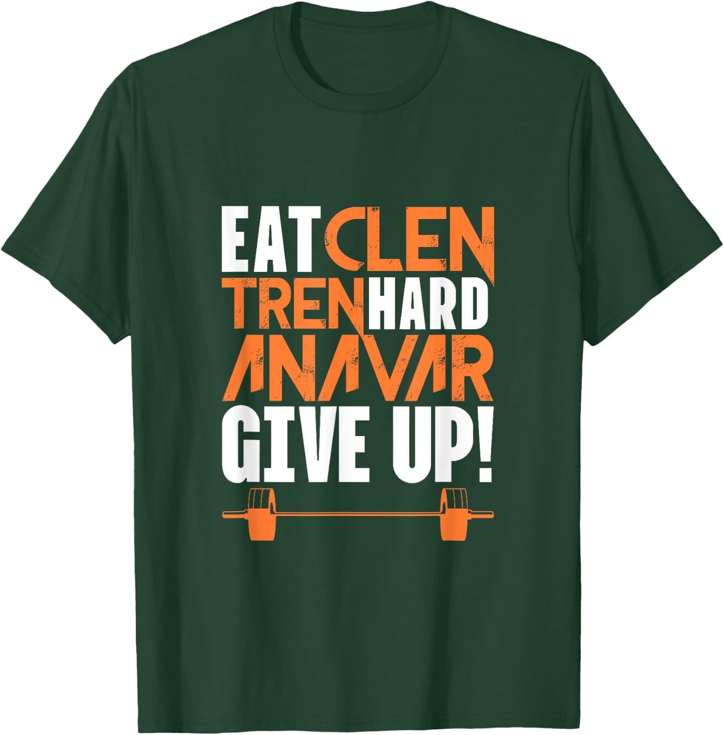 Eat Clean Tren Hard Gym Bodybuilding Fitness Workout Word Game T-Shirt - T-Shirt | Forest