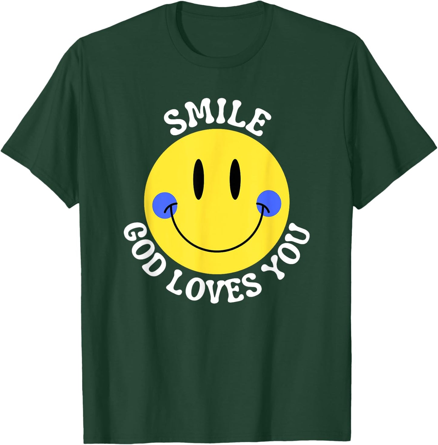 Smile God Loves You Happy Faith Love Jesus Christ VBS Cute T-Shirt - T-Shirt | Forest