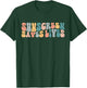 Sunscreen Saves Lives Funny Dermatology Doctor Derm Squad T-Shirt - T-Shirt | Forest