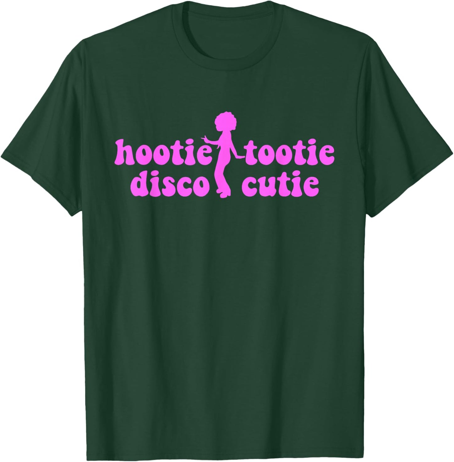 Hootie Tootie Disco Cutie Apparel T-Shirt - T-Shirt | Forest