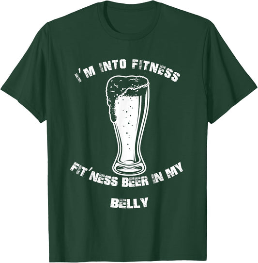 Im Into Fitness Fit'ness Beer In My Belly Funny Beer Lover T-Shirt - T-Shirt | Forest