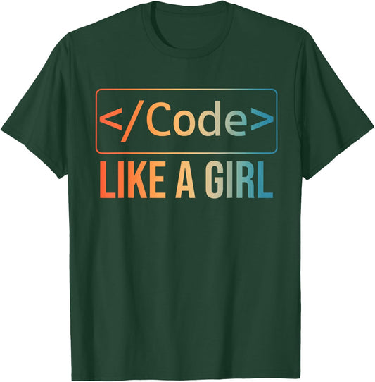 Funny Girl Coder Design Computer Programming Web Developers T-Shirt - T-Shirt | Forest