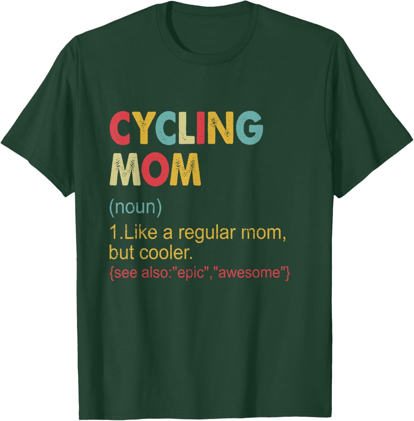 Funny Cycling mom Definition Vintage Cycling Mom T-Shirt - T-Shirt | Forest