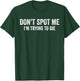 Don't Spot Me I'm Trying to Die Bodybuilding Lifting T-Shirt - T-Shirt | Forest