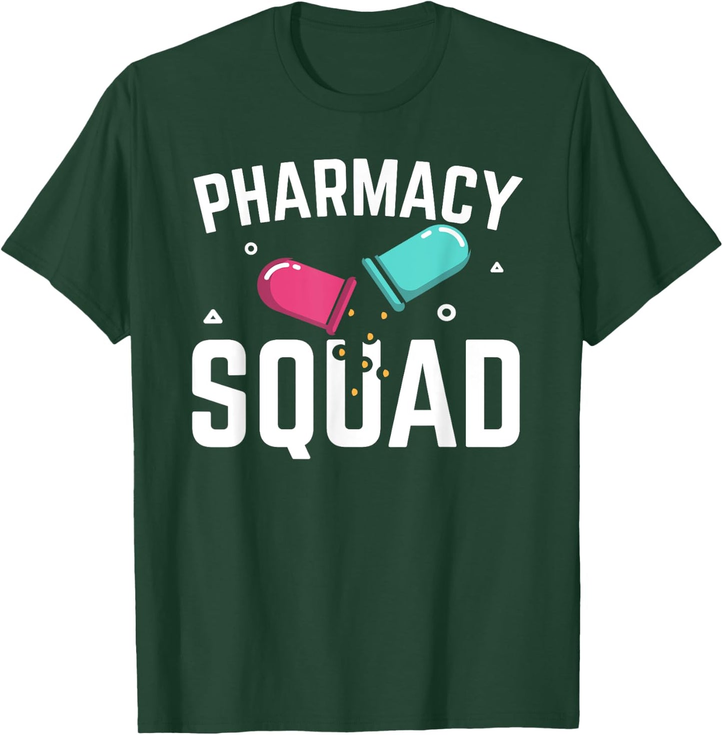Pharmacy Squad Pharmacist Pharm Technician T-Shirt - T-Shirt | Forest