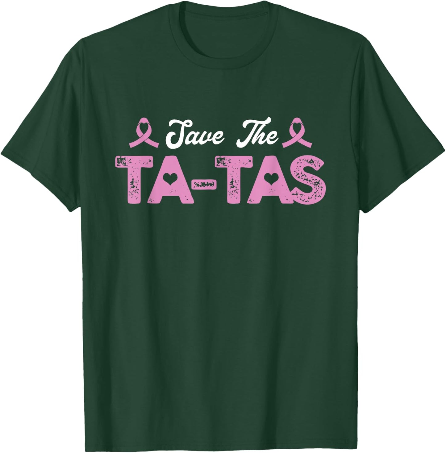 Save The Tatas | Breast Cancer Awareness T-Shirt - T-Shirt | Forest