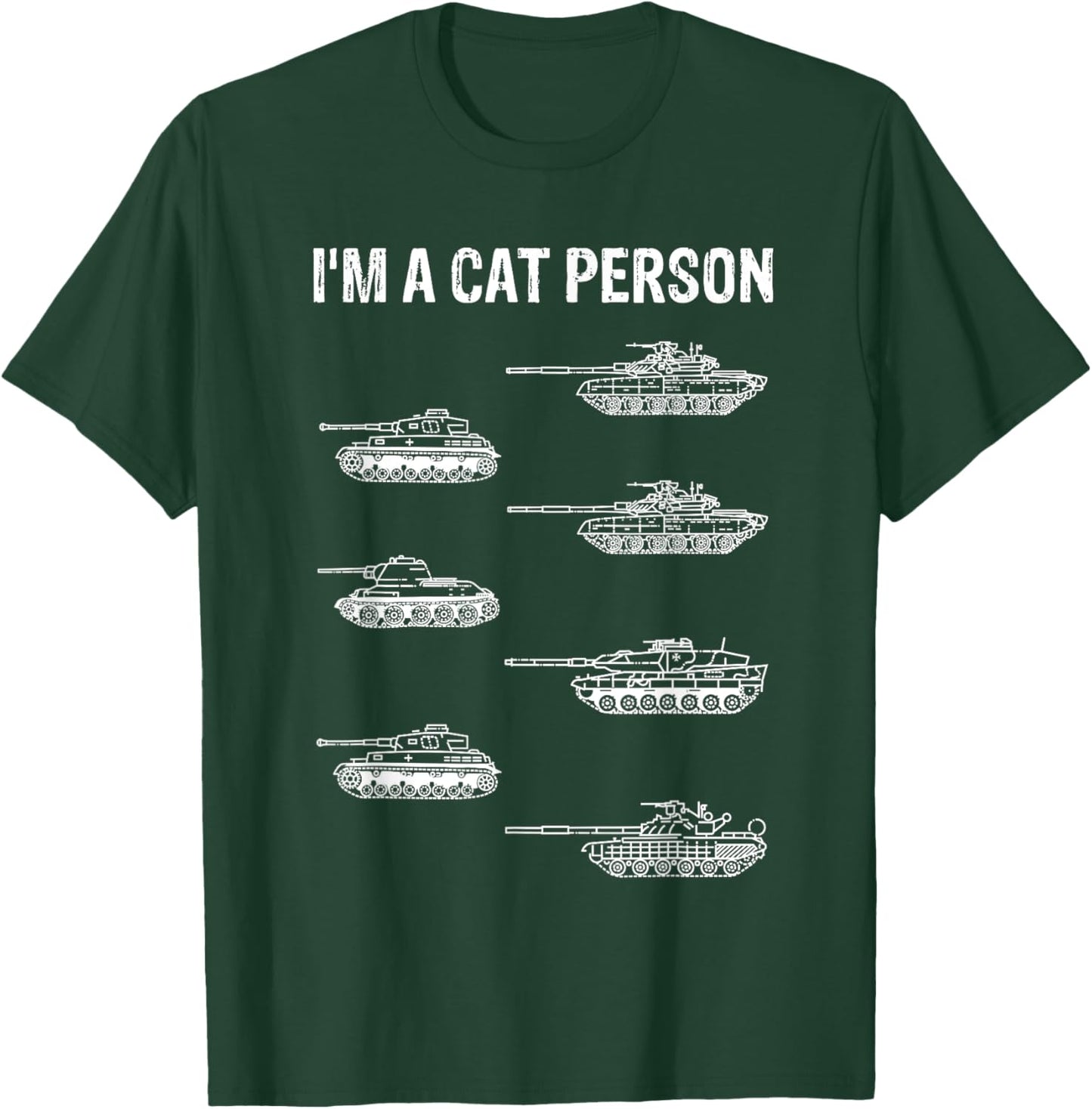 Funny 7 Tanks I'm A Cat Person German Cats Military Tank Set T-Shirt - T-Shirt | Forest