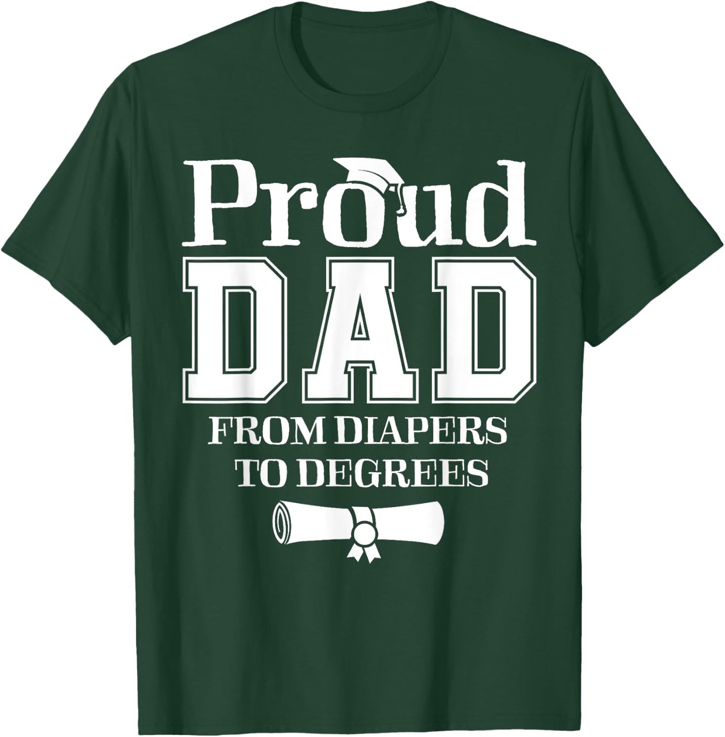 Proud Dad of 2023 Graduate Father Senior 23 Graduation Gift T-Shirt - T-Shirt | Forest