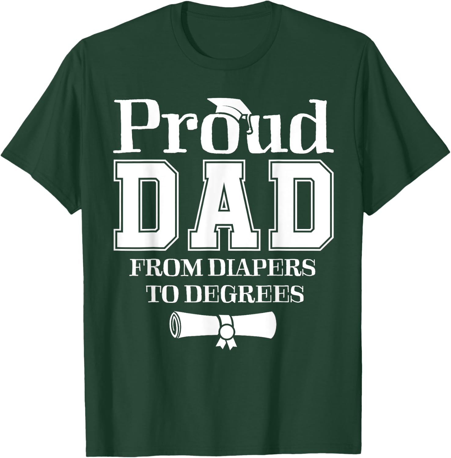 Proud Dad of 2023 Graduate Father Senior 23 Graduation Gift T-Shirt - T-Shirt | Forest