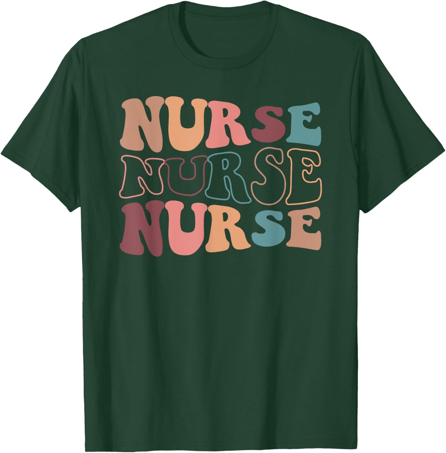 Groovy Nurse Shirt Women School Nurse RN ICU ER Pediatric T-Shirt - T-Shirt | Forest