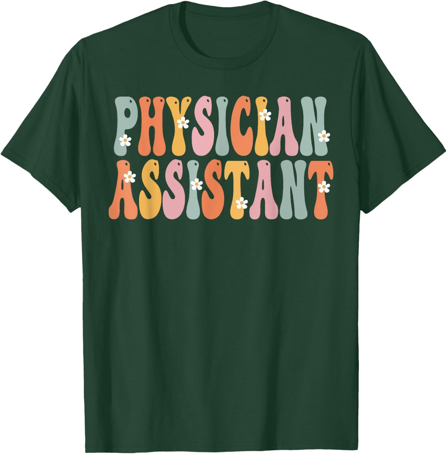 Physician Assistant Week Groovy Appreciation Day T-Shirt - T-Shirt | Forest
