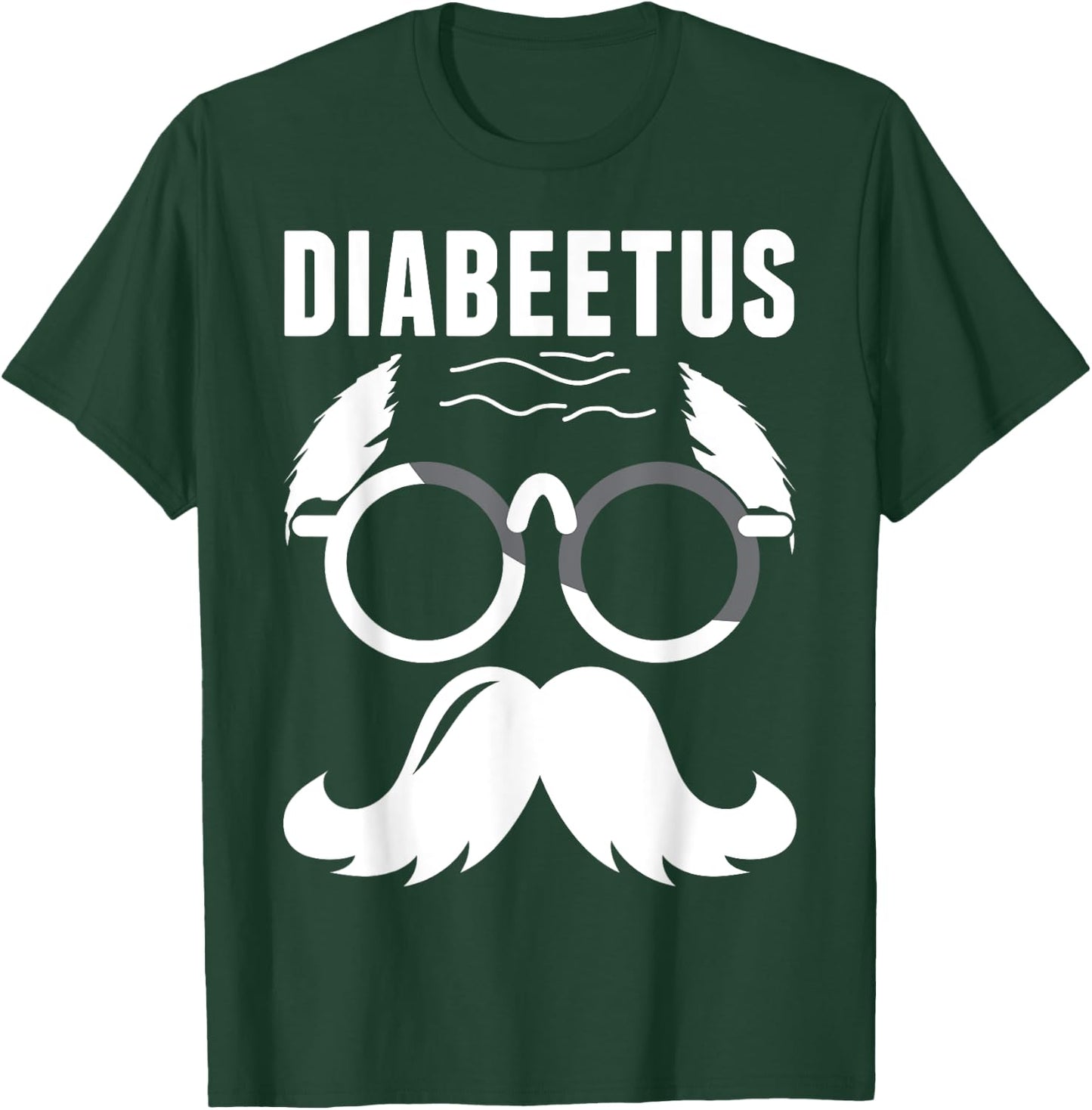 Diabetes Awareness Diabeetus Beard Type 1 Type 2 Diabetic T-Shirt - T-Shirt | Forest