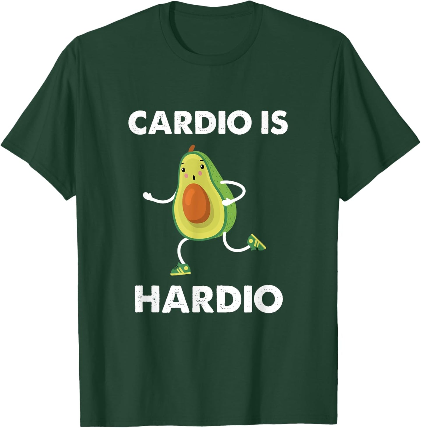 Funny Exercise Cardio Is Hardio Shirt Avocados Running Gym T-Shirt - T-Shirt | Forest