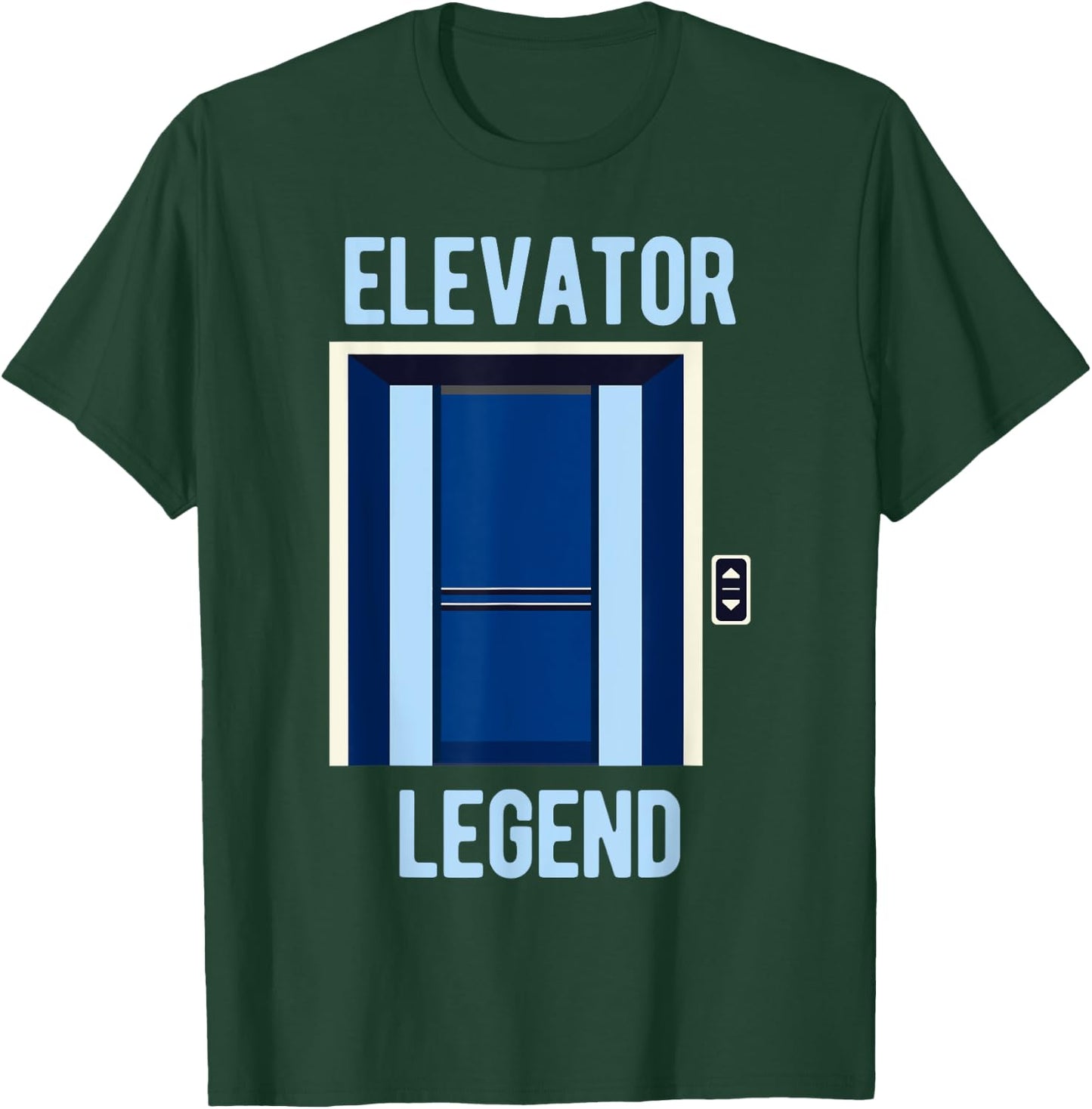 Elevator Legend Life Constructor Funny Elevator Mechanic T-Shirt - T-Shirt | Forest
