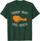 Thinkin About Fried Chicken Funny Food Lover Chicken Wings T-Shirt - T-Shirt | Forest