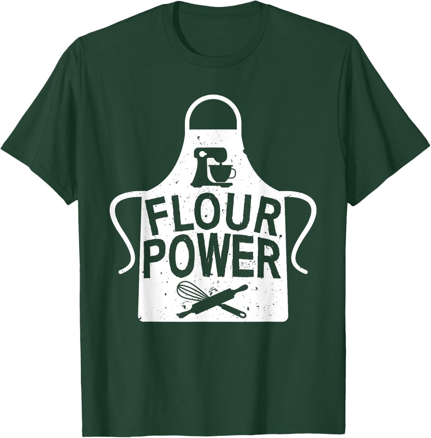Funny Flour Baking Art For Baker Chef Men Women Baking Lover T-Shirt - T-Shirt | Forest