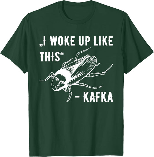 Franz Kafka I woke up like this vermin transformation T-Shirt - T-Shirt | Forest