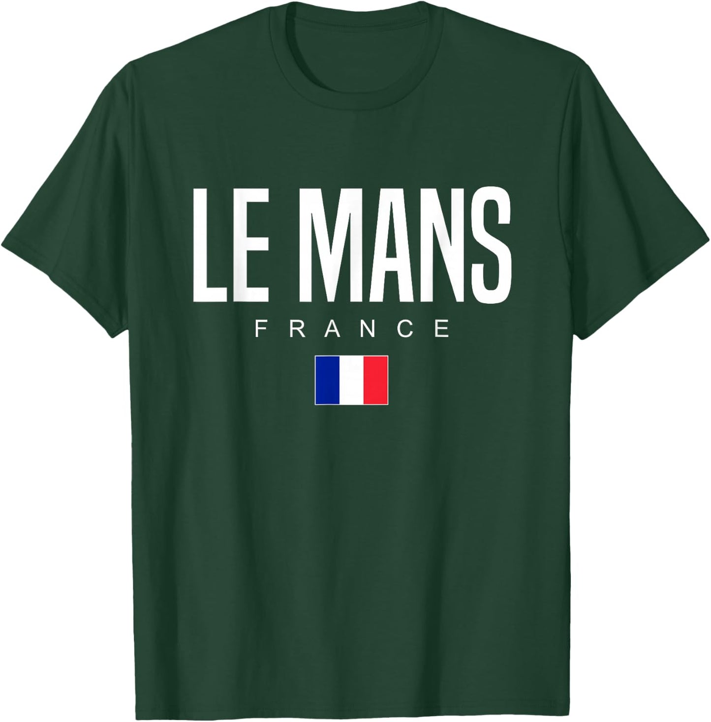 Le Mans France T-Shirt - T-Shirt | Forest