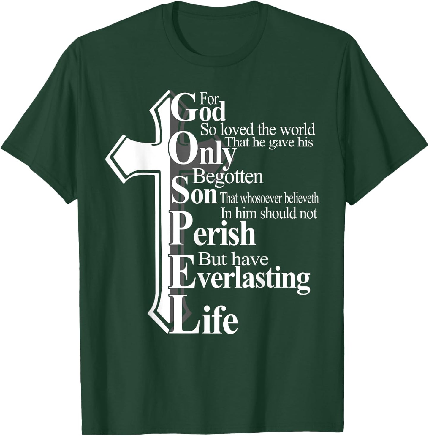 For God So Loved The World That He Gave His Only Begotten So T-Shirt - T-Shirt | Forest