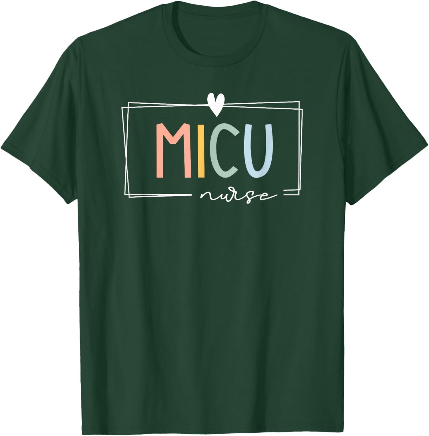 Retro MICU Nurse ICU Medical Rainbow Team Critical Care T-Shirt - T-Shirt | Forest