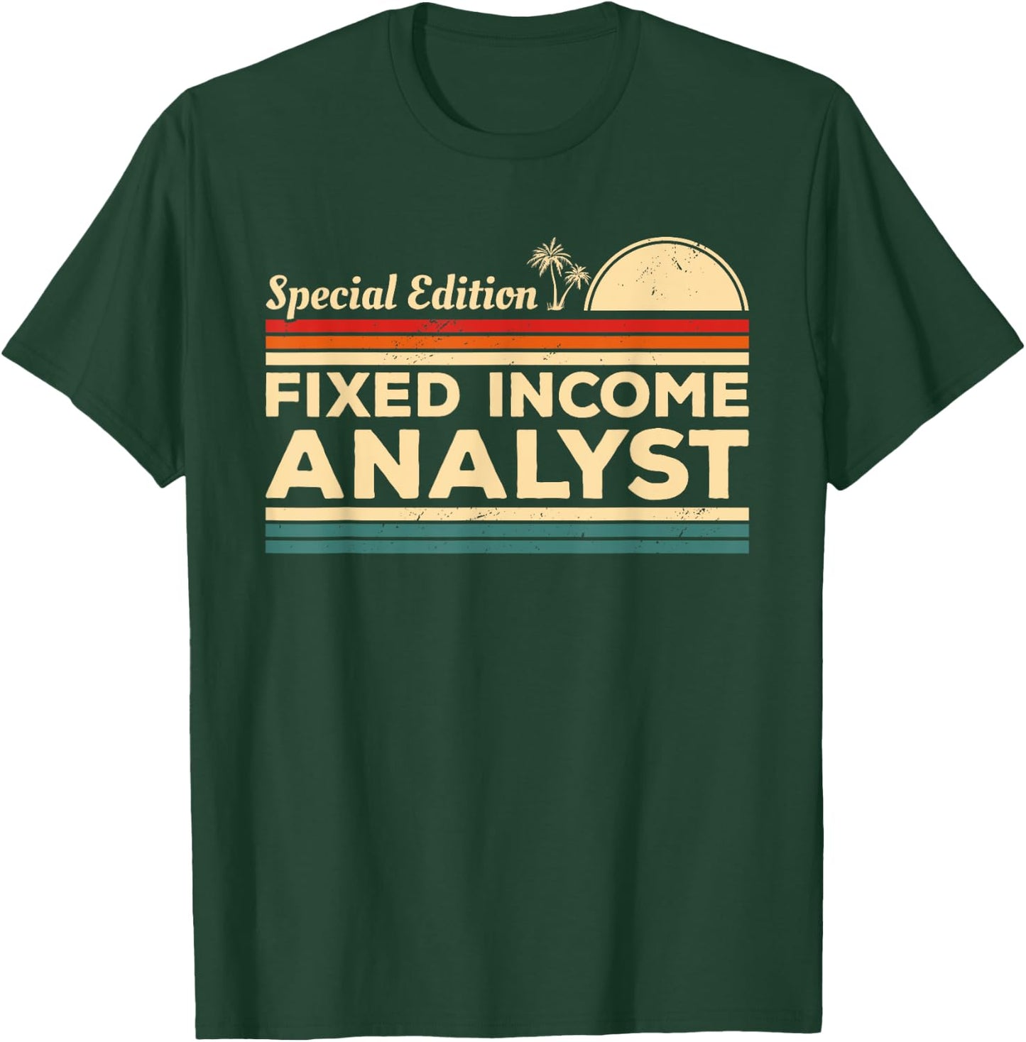Vintage Fixed Income Analyst T-Shirt - T-Shirt | Forest