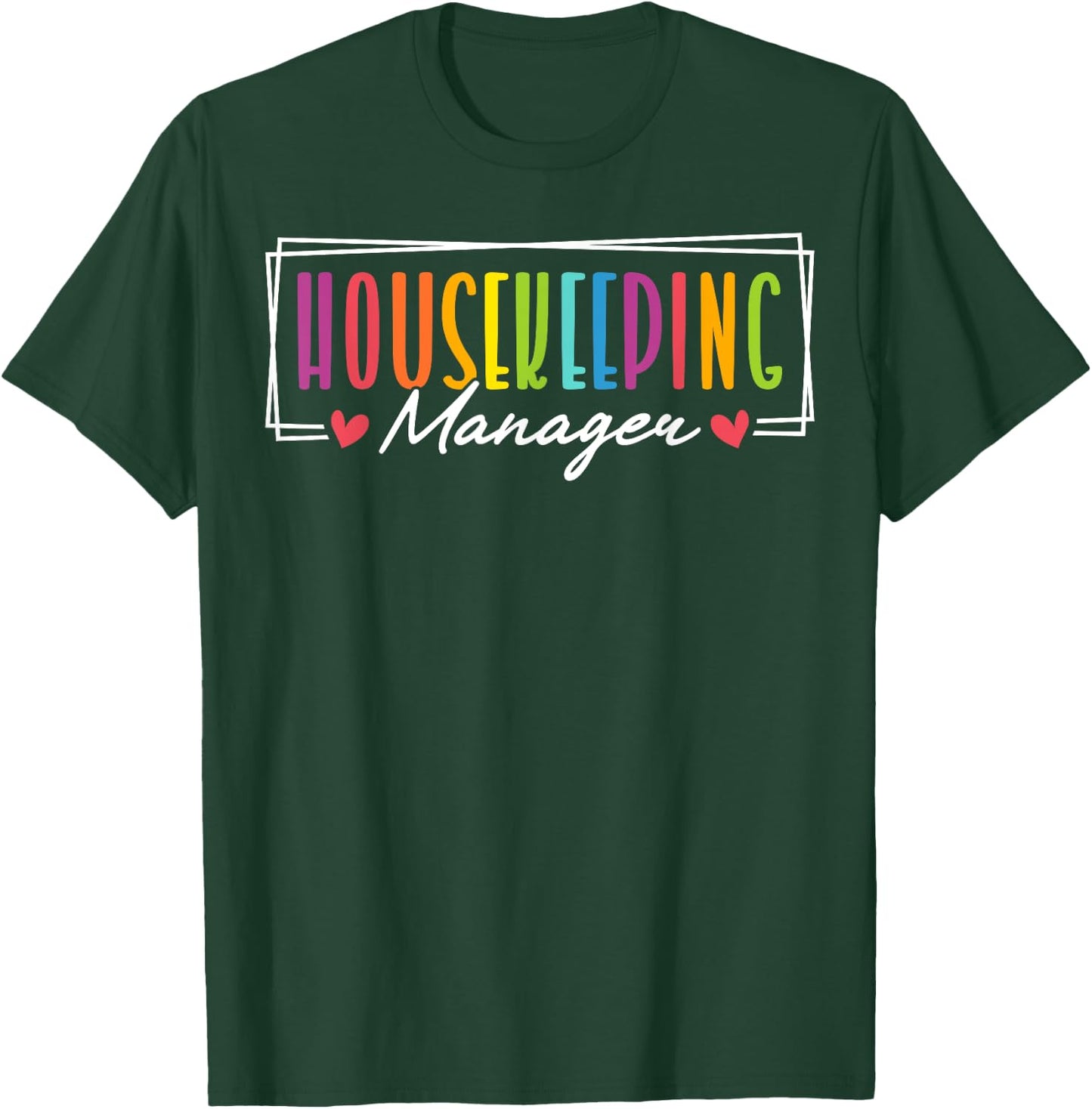 Cute Housekeeping Manager Heart T-Shirt - T-Shirt | Forest