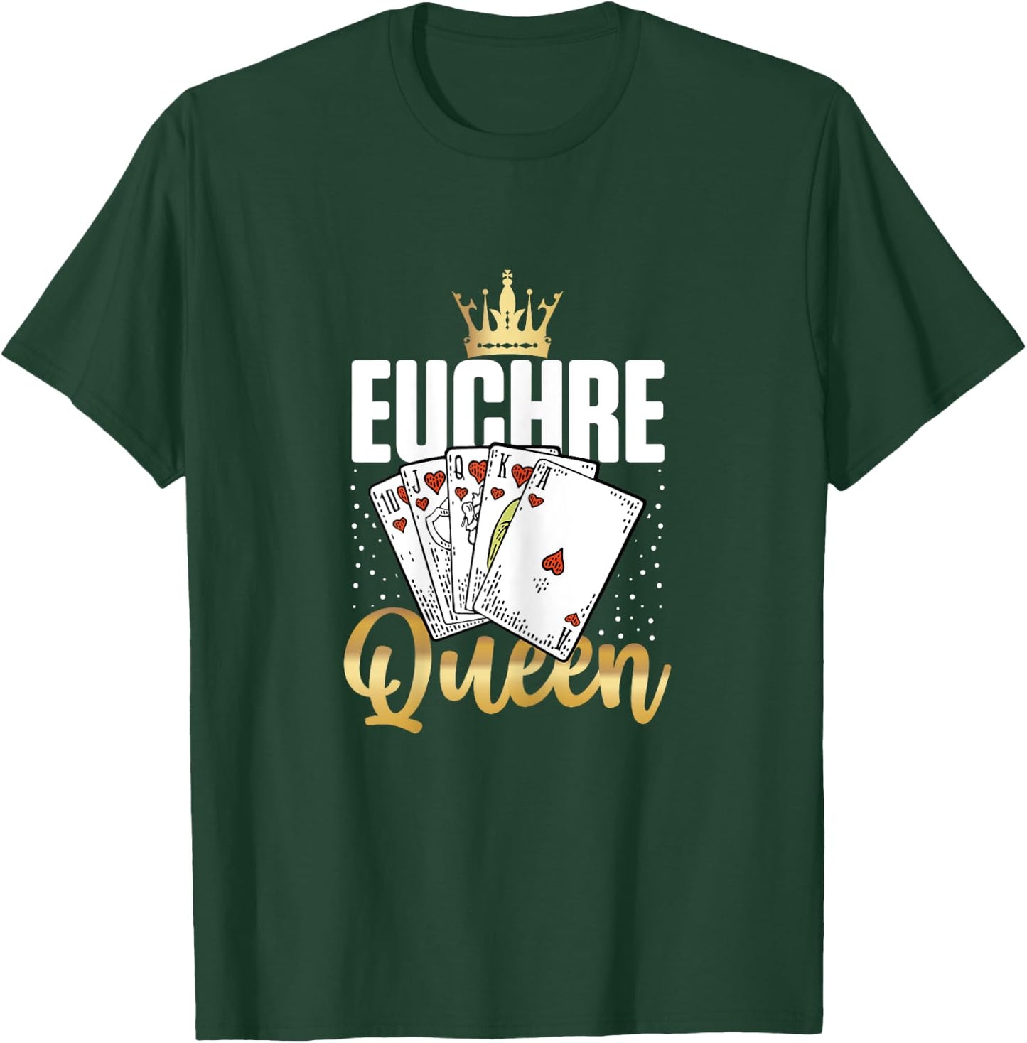 Euchre Queen Euchre Game T-Shirt - T-Shirt | Forest