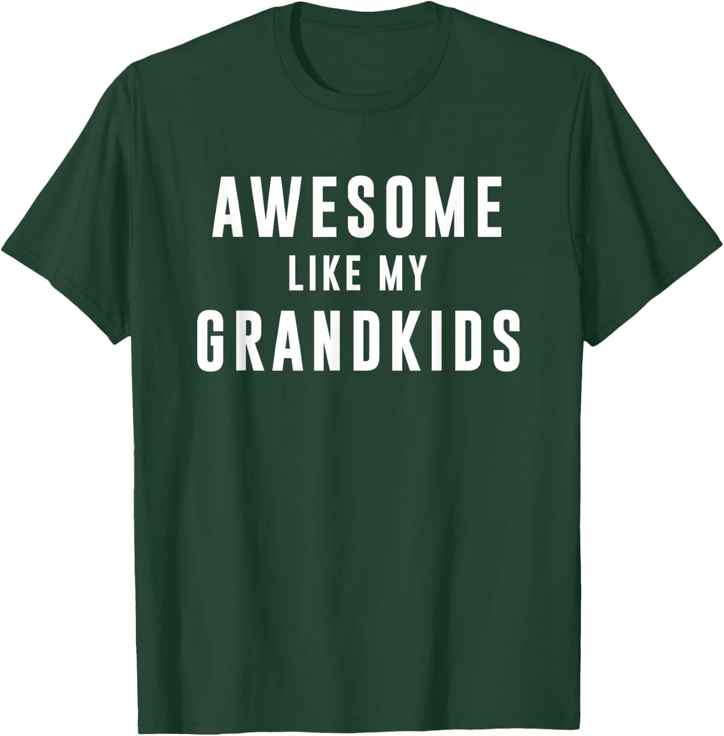 Awesome Like My Grandkids Women T-Shirt - T-Shirt | Forest
