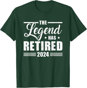 The Legend Has Retired 2024 Funny Retirement 2024 T-Shirt - T-Shirt | Forest