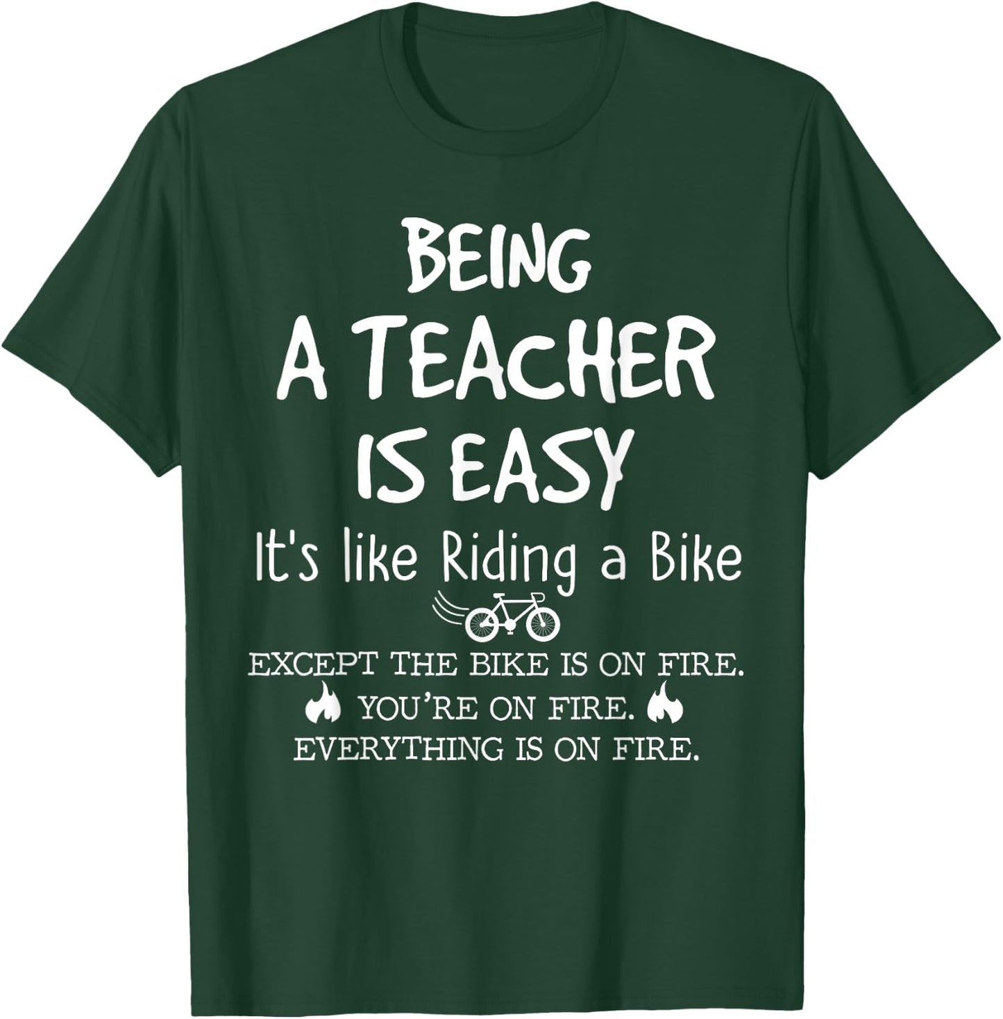 Being A Teacher Is Easy It's Like Riding A Bike Teacher Life Women Girls Kids T-Shirt - T-Shirt | Forest