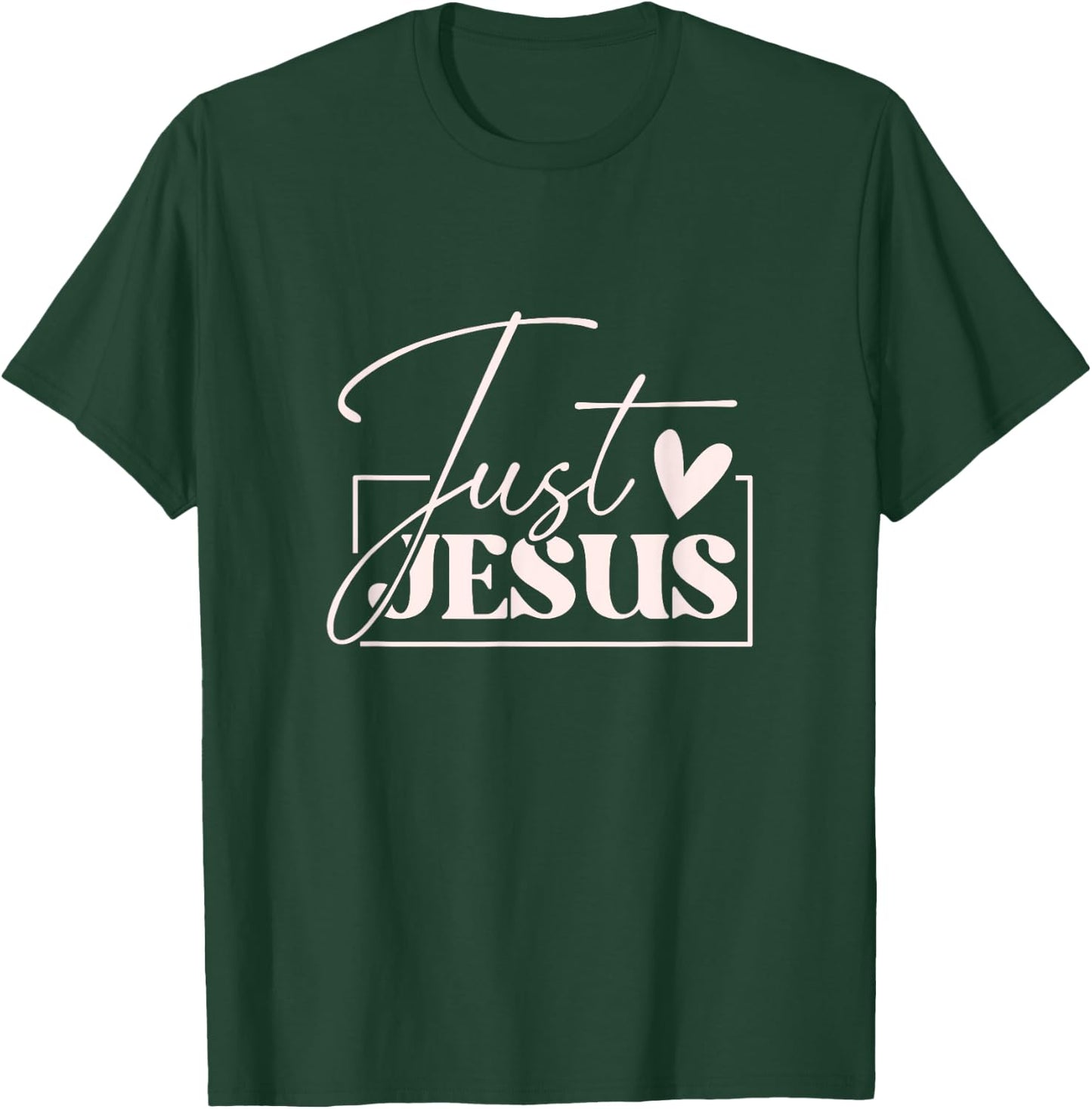 Just Jesus Cute Christian Typography T-Shirt - T-Shirt | Forest