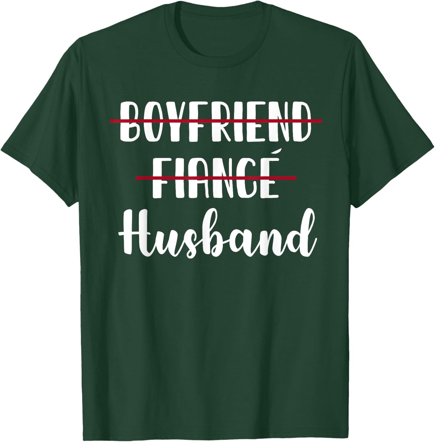 Boyfriend Fiance Husband Funny Wedding T-Shirt - T-Shirt | Forest