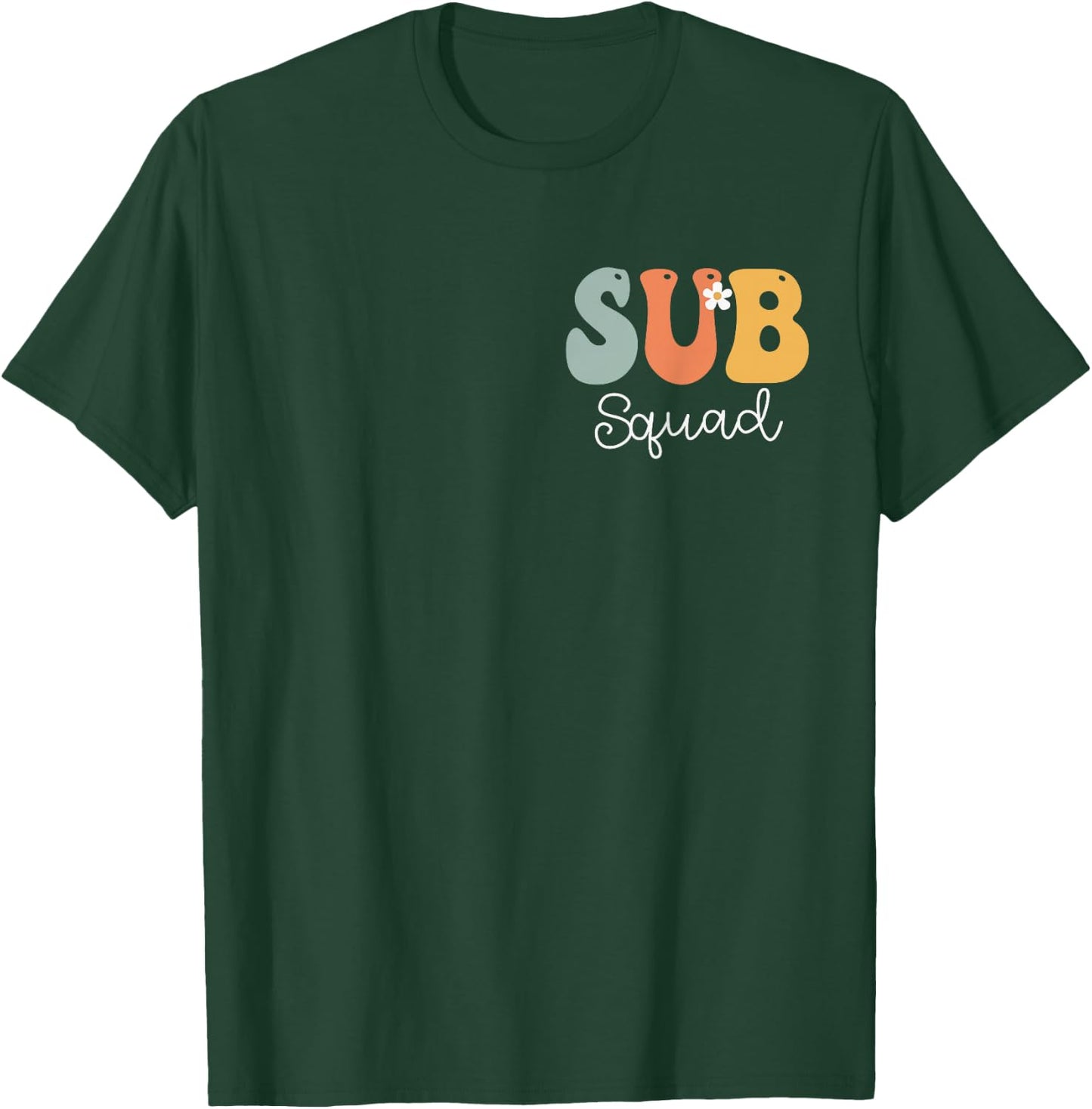 Sub Squad Groovy Vintage Women Happy First Day Of School T-Shirt - T-Shirt | Forest