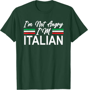 I'm Not Angry I'm Italian Funny Italia Flag T-Shirt - T-Shirt | Forest