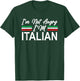 I'm Not Angry I'm Italian Funny Italia Flag T-Shirt - T-Shirt | Forest