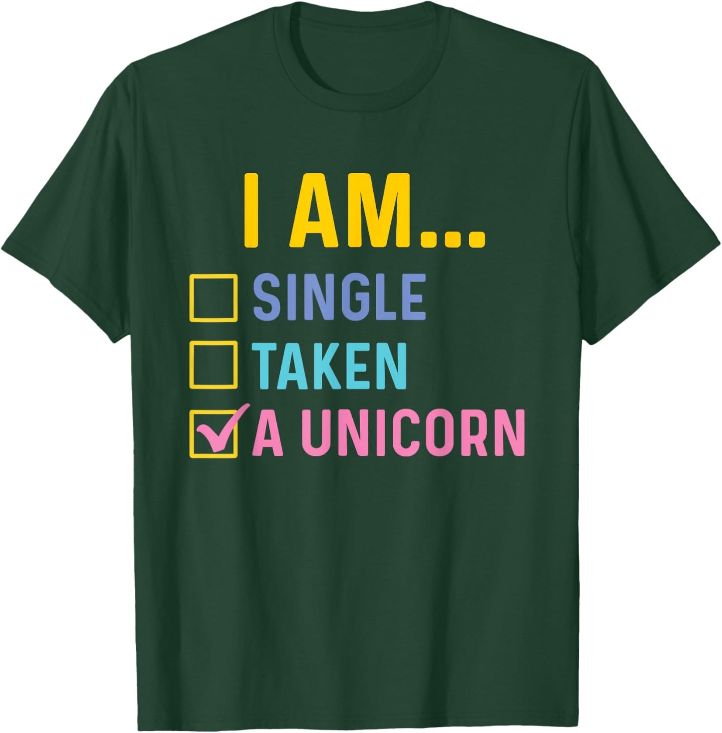 I Am A Unicorn - Mystical Creature Magical Rainbow Unicorn T-Shirt - T-Shirt | Forest