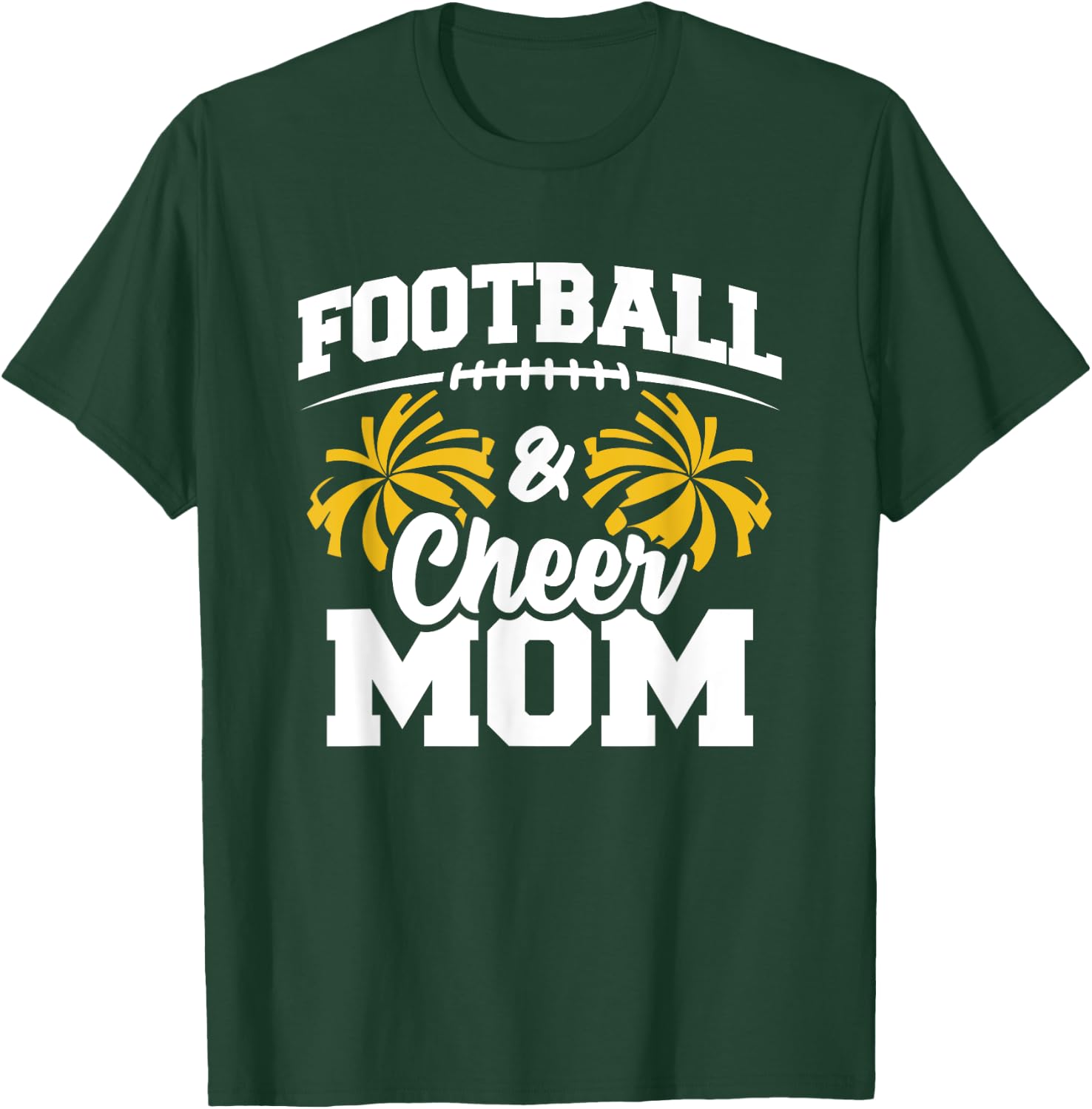 Football Cheer Mom - High School Cheerleader - Cheerleading T-Shirt - T-Shirt | Forest
