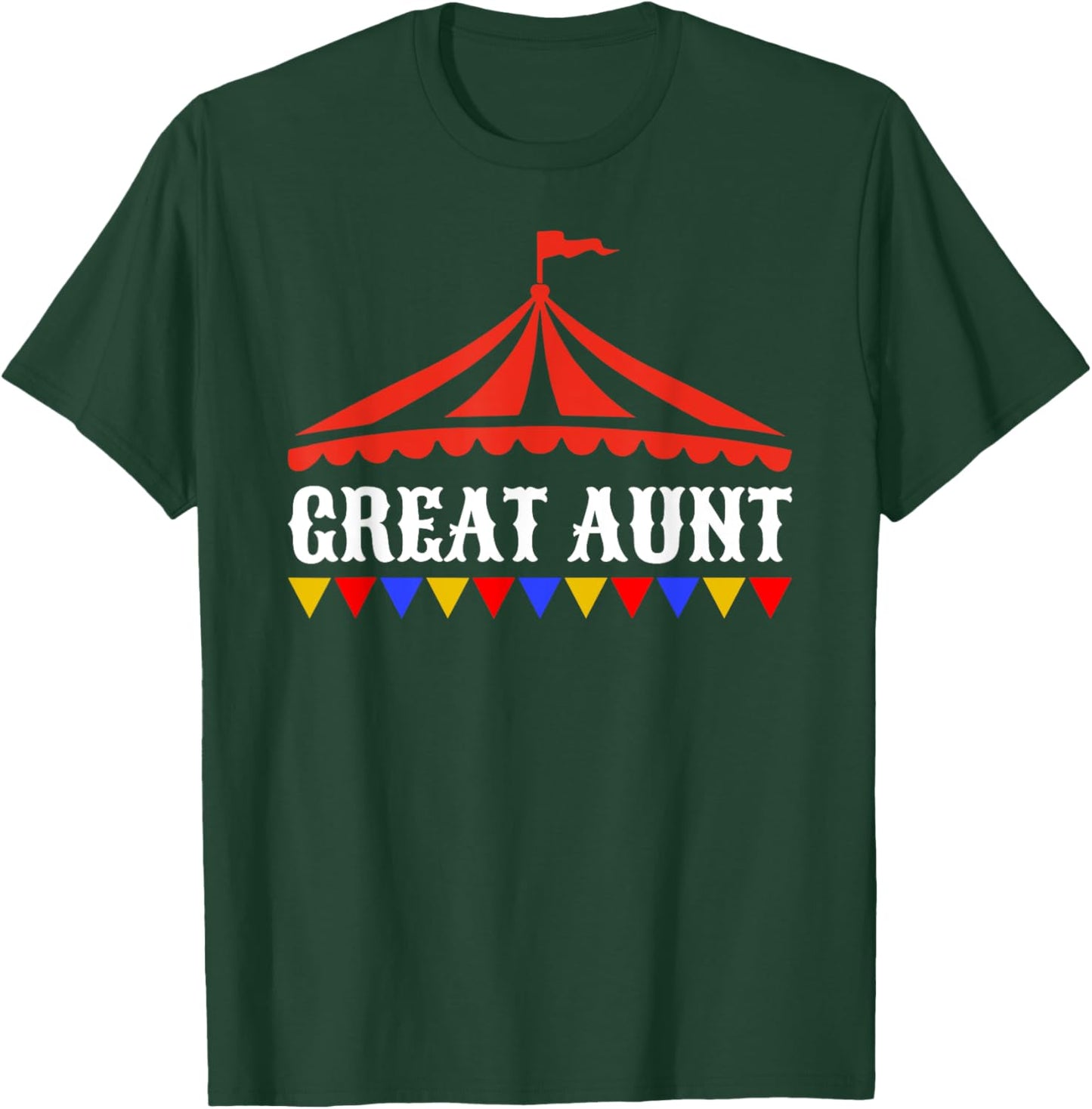 Circus Great Aunt of The Birthday Boy & Girl Carnival Family T-Shirt - T-Shirt | Forest