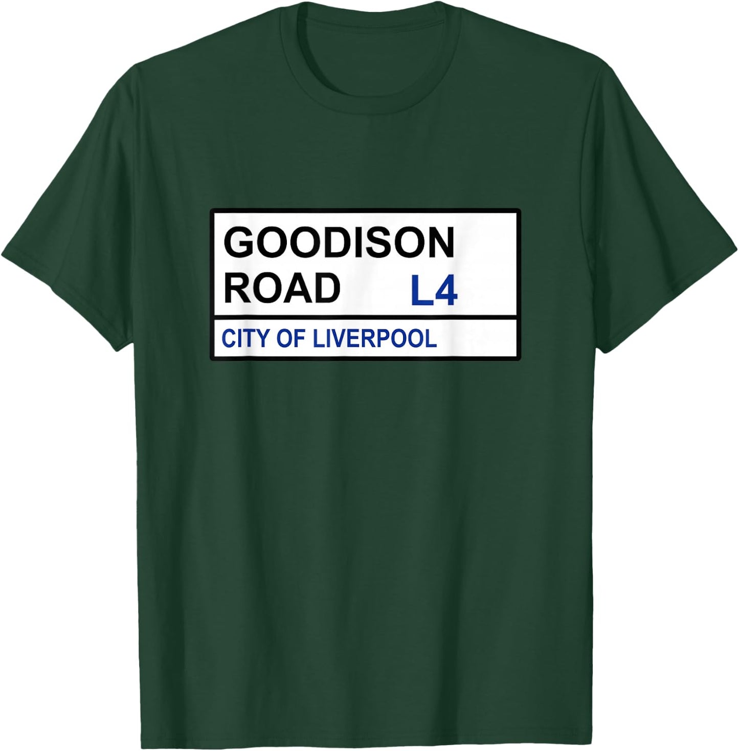 Everton Football Team Goodison Road Street Sign T-Shirt - T-Shirt | Forest