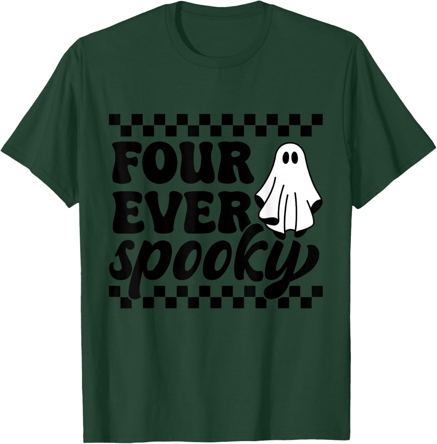 4th Fourth Birthday Four Year Old Halloween Four Ever Spooky T-Shirt - T-Shirt | Forest