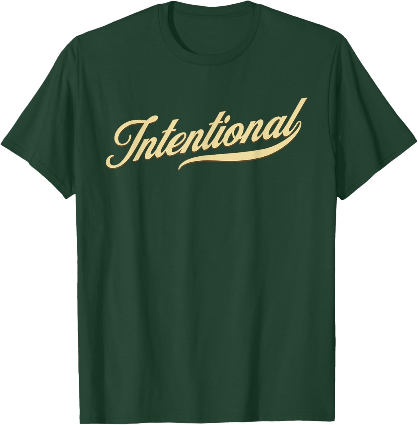 INTENTIONAL Motivational Focus Theme Word T-Shirt - T-Shirt | Forest