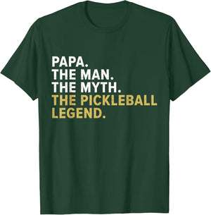 Papa The Man The Myth The Pickleball Legend Funny Gag T-Shirt - T-Shirt | Forest