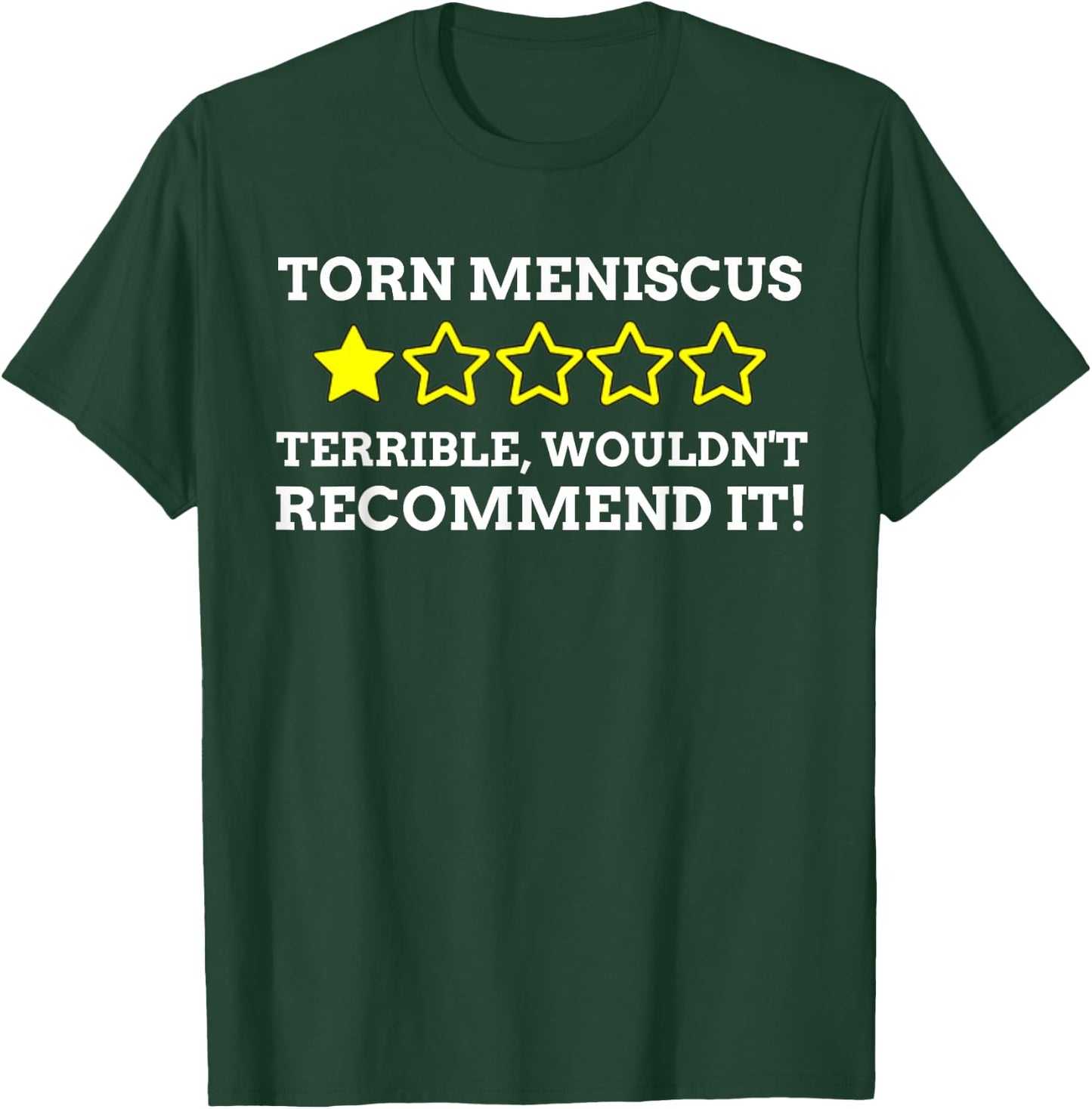 Knee Arthroscopy Gifts & Funny Torn Meniscus Surgery T-Shirt - T-Shirt | Forest