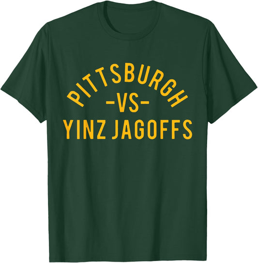 Pittsburgh vs. Yinz Jagoffs T-Shirt - T-Shirt | Forest